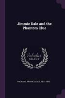 Jimmie Dale and the Phantom Clue