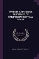 Forests and Timber Resources of Californias Central Coast