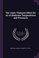 The Joule-Thomson Effect for Air at Moderate Temperatures and Pressures