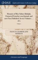 Memoirs of Miss Sidney Bidulph, Extracted From her own Journal, and now First Published. In two Volumes. ... of 2; Volume 1