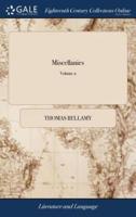 Miscellanies: In Prose and Verse; Written by Thomas Bellamy. In two Volumes. ... of 2; Volume 2