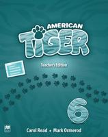 American Tiger Level 6 Teacher's Edition Pack