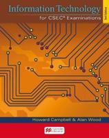 Information Technology for CSEC Examinations 3rd Edition (2018) Student's Book
