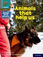 Read Write Inc. Phonics: Animals That Help Us (Grey Set 7 NF Book Bag Book 1)