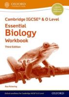 Cambridge IGCSE & O Level Essential Biology. Workbook