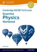 Cambridge IGCSE & O Level Essential Physics. Workbook