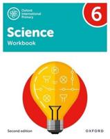 Oxford International Primary Science. 6 Workbook