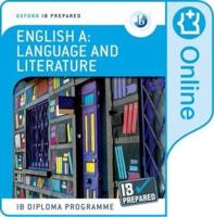 Oxford IB Diploma Programme: Oxford IB Diploma Programme: IB Prepared English A: Language and Literature (Online)