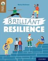 Brilliant Resilience