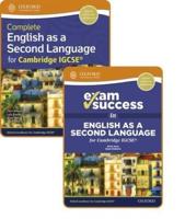 Complete English as a Second Language for Cambridge IGCSE. Student Book & Exam Success Guide Pack