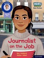 Journalist on the Job