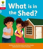 What Is in the Shed?