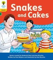 Snakes and Cakes