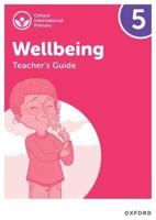 Wellbeing. 5 Teacher's Guide