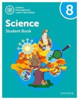Oxford International Lower Secondary Science. 8 Student Book