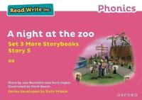 Read Write Inc Phonics: Pink Set 3 More Storybook 5 A Night at the Zoo