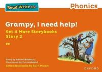 Read Write Inc Phonics: Orange Set 4 More Storybook 2 Grampy, I Need Help!