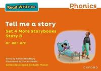 Read Write Inc Phonics: Orange Set 4 More Storybook 8 Tell Me a Story