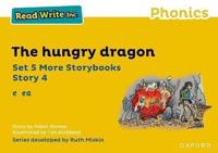 Read Write Inc Phonics: Yellow Set 5 More Storybook 4 The Hungry Dragon