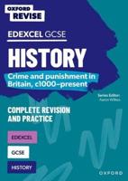 GCSE Edexcel History. Crime and Punishment in Britain, C1000-Present