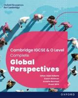 Cambridge Complete Global Perspectives for IGCSE & O Level. Student Book