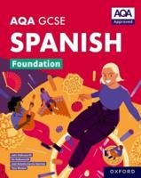 AQA GCSE Spanish. Foundation Student Book