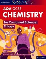 AQA Chemistry for GCSE Combined Science - Trilogy. Student Book