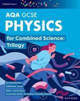 AQA Physics for GCSE Combined Science - Trilogy. Student Book