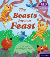 Essential Letters and Sounds: Essential Phonic Readers: Oxford Reading Level 5: The Beasts Have a Feast