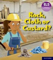 Essential Letters and Sounds: Essential Phonic Readers: Oxford Reading Level 5: Rock, Cloth or Custard?