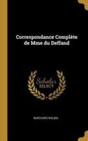 Correspondance Complète De Mme Du Deffand