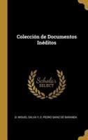 Colección De Documentos Inéditos