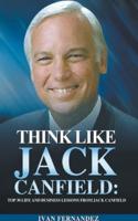 Think Like Jack Canfield