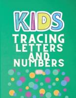 Kids Tracing Letters and Numbers