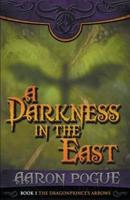 A Darkness in the East: