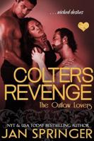 Colter's Revenge (The Outlaw Lovers, #3)