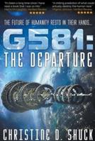 G581: The Departure