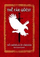 The Far Quest (The Chronicles of Curesoon - Book One)