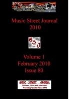 Music Street Journal 2010: Volume 1 - February 2010 - Issue 80 Hardcover Edition