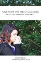 Unearth the Intercessors