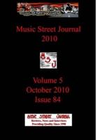 Music Street Journal 2010: Volume 5 - October 2010 - Issue 84 Hardcover Edition