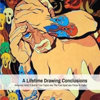 A Lifetime Drawing Conclusions