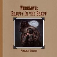 Werelove: Beauty In the Beast