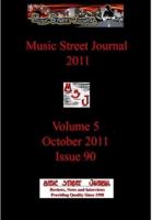 Music Street Journal 2011: Volume 5 - October 2011 - Issue 90 Hardcover Edition
