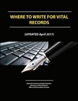 Where To Write For Vital Records (Updated April 2017)