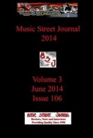 Music Street Journal 2014: Volume 3 - June 2014 - Issue 106