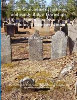 The Cemeteries of Jackson and Sandy Ridge Townships, Union Co., NC