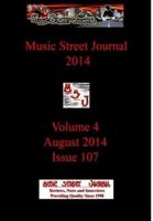 Music Street Journal 2014: Volume 4 - August 2014 - Issue 107 Hardcover Edition