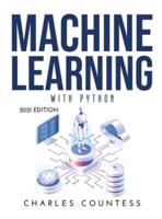 Machine Learning with Python: 2021 Edition