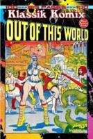 Klassik Komix: Out Of This World